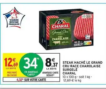 Intermarché Contact Steak haché le grand cru race charolaise surgelé charal offre