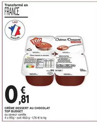 Intermarché Express Crème dessert au chocolat top budget offre