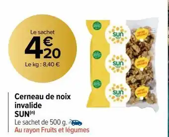 Cerneau de noix invalide sun