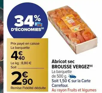 Carrefour Market Abricot sec brousse vergez offre