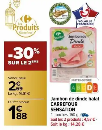 Carrefour Market Jambon de dinde halal carrefour sensation offre