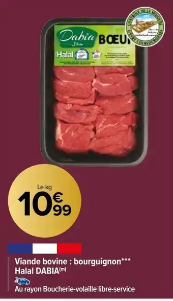 Carrefour Market Viande bovine bourguignon***halal dabia offre