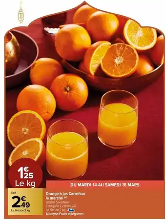 Carrefour Market Orange à jus carrefour le marché offre