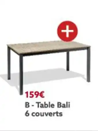 Gifi Table bali 6 couverts offre