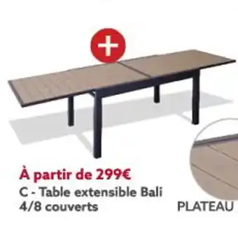 Gifi Table extensible bali 4/8 couverts offre