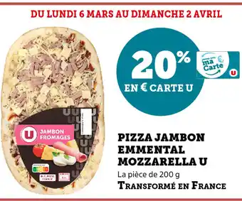 Super U Pizza Jambon Emmental Mozzarella U offre