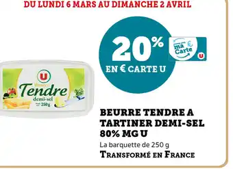 Super U Beurre Tendre a Tartiner Demi-Sel 80% MG U offre