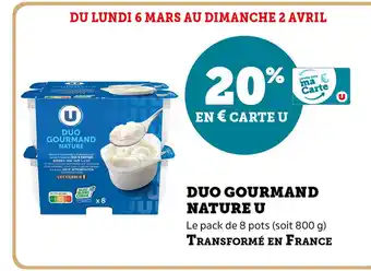 Super U Duo Gourmand Nature U offre