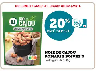 Super U Noix de Cajou Romarin Poivre U offre