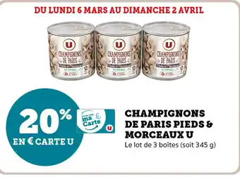 Super U Champignons De Paris Pieds & Morceaux U offre