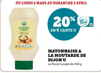 Super U Mayonnaise A La Moutarde De Dijon U offre