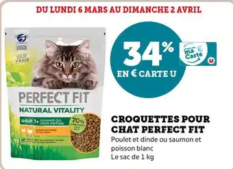 Super U Croquettes Pour Chat Perfect Fit offre
