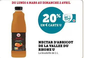 Super U Nectar D'Abricot de La Vallee du Rhone U offre