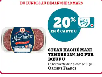 Super U Steak Haché Maxi Tendre 12% MG Pur Bœuf U offre