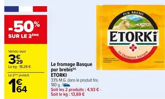 Carrefour Le Fromage Basque pur Brebis Etorki offre