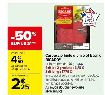 Carrefour Carpaccio Huile D'Olive Et Basilic Bigard offre