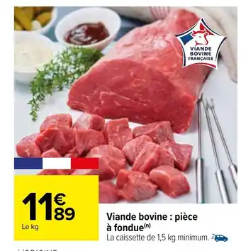 Carrefour Viande Bovine: Pièce à Fondue offre