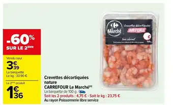 Carrefour Crevettes Décortiquées Natures Carrefour Le Marché offre