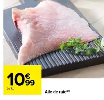 Carrefour Aile de Raie offre