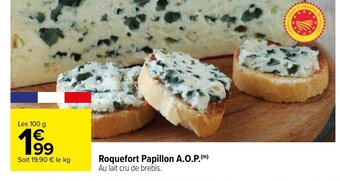 Carrefour Roquefort Papillon A.O.P offre