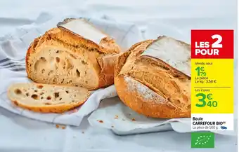 Carrefour Boule Carrefour Bio offre