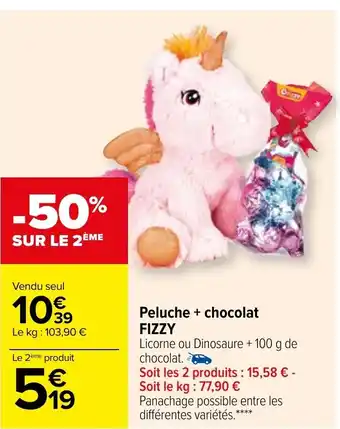 Carrefour Peluche + Chocolat Fizzy offre