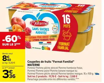 Coupelles de Fruits Format Familial Materne