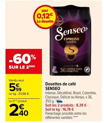 Carrefour Dosettes De Café Senseo offre