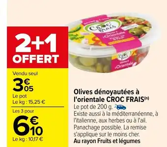 Carrefour Olives Dénoyautées à L'Orientale Croc Frais offre
