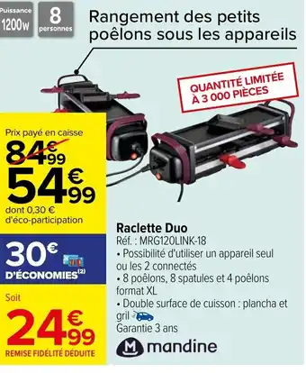 Carrefour Raclette Duo offre