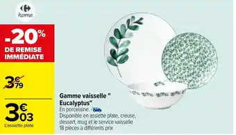 Carrefour Gamme Vaisselle Eucalyptus offre