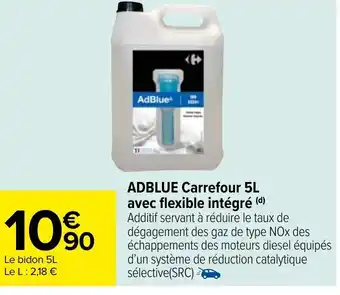 Carrefour ADBLUE Carrefour 5L Avec Flexible Intègrè offre
