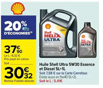 Carrefour Huile Shelle Ultra 5W30 Essence Et Diesel 5L+1L offre
