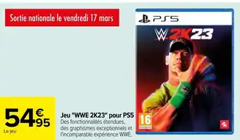 Carrefour Jeu "WWE 2K23"Pour PS5 offre