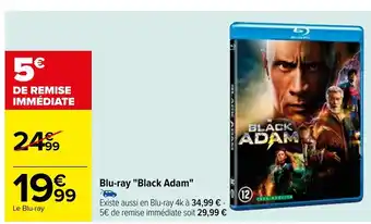 Carrefour Blu-Ray "Black Adam" offre