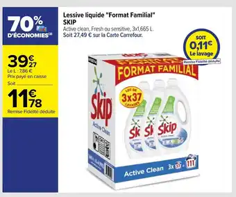 Carrefour Lessive Liquide "Format Familial"Skip offre