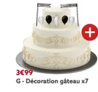 Gifi Décoration Gâteau x7 offre