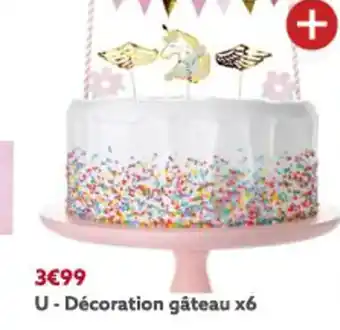 Décoration Gùteau x6