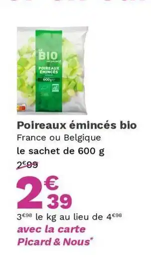 Picard Poireaux eminces bio offre