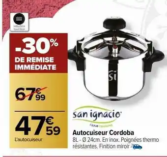 Carrefour Autocuiseur cordoba san ignacio offre