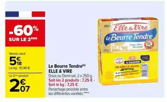 Carrefour Le beurre tendre elle & vire offre