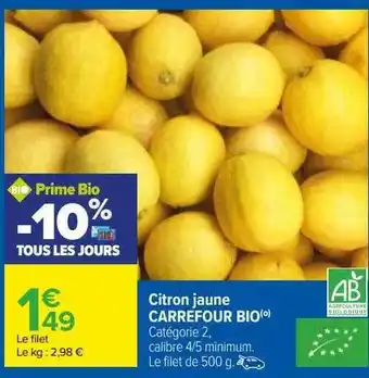 Carrefour Citron jaune carrefour bio offre