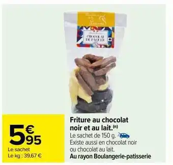 Carrefour Friture au chocolat noir et au lait offre