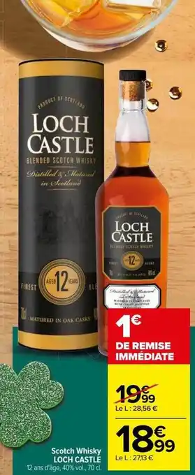 Carrefour Scotch whisky loch castle offre