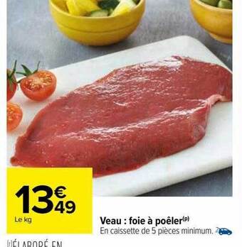 Carrefour Veau : foie à poêler offre