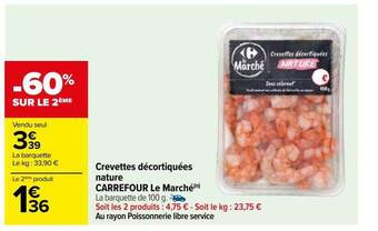 Carrefour Crevettes décortiquées nature carrefour le marché offre