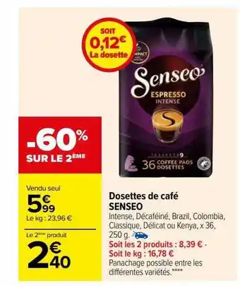 Carrefour Dosettes de café senseo offre