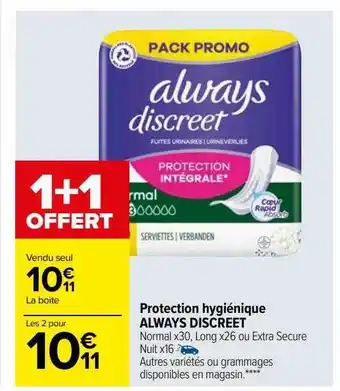 Carrefour Protection hygiénique always discreet offre
