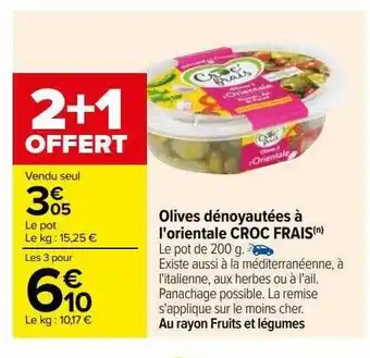 Carrefour Olives dénoyautées à l'orientale croc frais offre