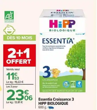 Carrefour Essentia croissance 3 hipp biologique offre